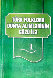 Türk folkloru dünya alimlərinin gözü ilə