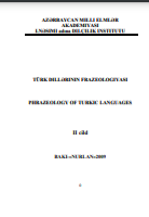 Türk dillərinin frаzеоlоgiyаsı. II cild. “Qıpçaq qrupu türk dillərinin frazeologiyası”