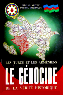 Les Turcs et les Arméniens le génocide de la vérité historique. 