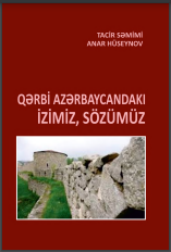 Qərbi Azərbaycandakı izimiz, sözümüz
