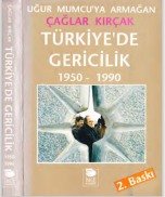   TÜRKiYE'DE GERiCiliK  1950- 1990 