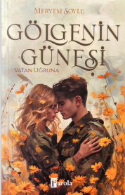 Gölgenin Güneşi Vatan Uğruna