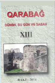 Qarabağ dünən bu gün və sabah 13-cü elmi-əməli konfransının materialları toplusu.