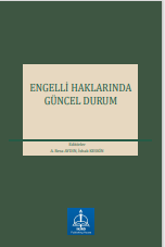 ENGELLİ HAKLARINDA GÜNCEL DURUM