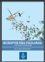 HELİKOPTER PARA UYGULAMASI: Covid-19 Süreci Türkiye Örneği