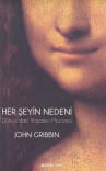 Her şeyin nedeni