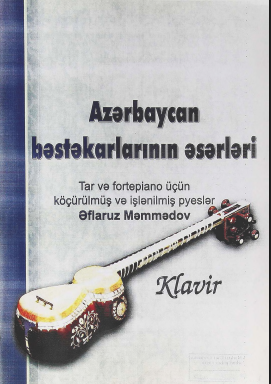 Azərbaycan bəstəkarlarının əsərləri