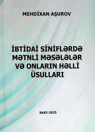 İbtidai siniflərdə mətnli məsələlər və onların həlli üsulları