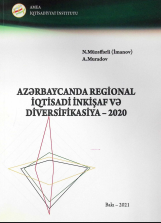 Azərbaycanda regional iqtisadi inkişaf və diversifikasiya – 2020