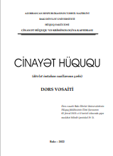 Cinayət hüququ (dövlət imtahan suallarının şərhi). Dərs vəsaiti