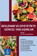BESLENME VE  DİYETETİKTE GÜNCEL  YAKLAŞIMLAR