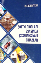 Şottki diodları əsasında çoxfunksiyalı cihazlar: Monoqrafiya