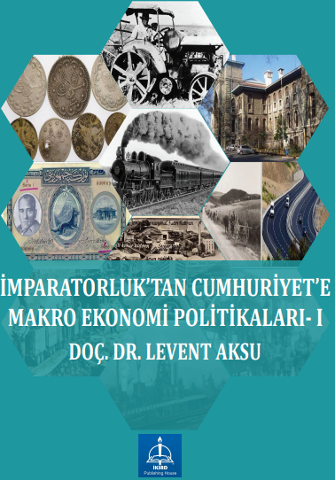 İmparatorluktan cumhuriyete   makro ekonomi politikaları-I