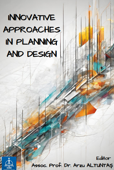 INNOVATIVE APPROACHES IN  PLANNING AND DESIGN