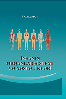 İnsanın orqanlar sistemi və xəstəlikləri