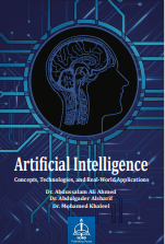 Artificial Intelligence Concepts, Technologies, and Real-World  Applications