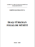 İRAQ-TÜRKMAN  FOLKLOR MÜHİTİ