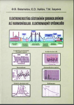 Elektronergetika sisteminin şəbəkələrində ali harmonikalar. Elektromaqnit uyğunluğu 