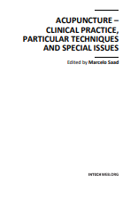 Acupuncture – Clinical Practice, Particular Techniques and Special Issues 