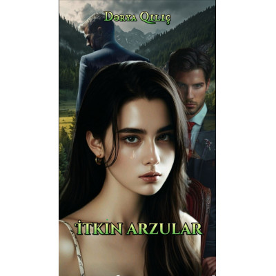 İtkin Arzular