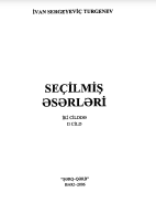 Seçilmiş əsərləri. İki cilddə. Il cild