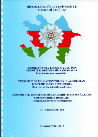 Azərbaycanda təhsil siyasətinin prioritetləri: müasir yanaşmalar mövzusunda elmi konfransın materialları
