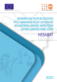 Azərbaycan Respublikasının  milli qanunvericilik və dövlət siyasətinin  gender aspektinin qiymətləndirilməsi üzrə HESABAT 