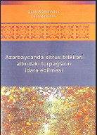 Azərbaycanda sitrus bitkiləri altındakı torpaqların idarə edilməsi