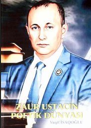 Zaur Ustacın poetik dünyası