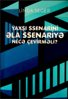 Yaxşı ssenarini əla ssenariyə necə çevirməli?