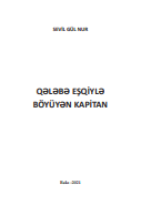 Qələbə eşqiylə böyüyən kapitan