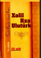Ulutürk. Seçilmiş əsərləri. 5 cilddə, III cild. 