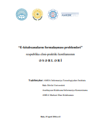 E-kitabxanaların formalaşması problemləri respublika elmi-praktiki konfransının  Ə S Ə R L Ə R İ