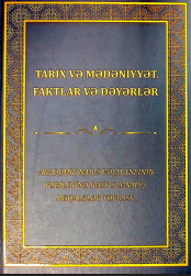 Tarix və mədəniyyət: faktlar və dəyərlər