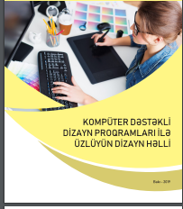 Kompüter dəstəkli dizayn proqramları ilə üzlüyün dizayn həlli