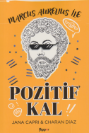 Marcus Aurelius ile Pozitif Kal