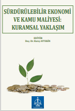 SÜRDÜRÜLEBİLİR EKONOMİ VE KAMU  MALİYESİ: KURAMSAL YAKLAŞIM