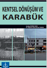 KENTSEL DÖNÜŞÜM VE  KARABÜK