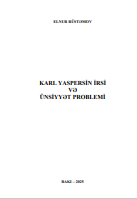 Karl Yaspersin irsi və ünsiyyət problemi