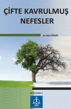 ÇİFTE KAVRULMUŞ  NEFESLER