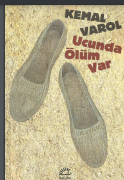 Ucunda Ölüm Var 