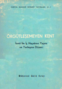 Örgütleşemeyen Kent
