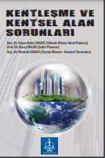 KENTLEŞME VE KENTSEL ALAN SORUNLARI