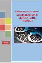 Kibercinayətlərin apaşdırılmasının  kriminalistik təminatı  Dərs vəsaiti