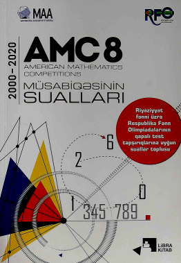 AMC 8 (American Mathematics Competitions) müsabiqəsinin sualları 2000-2020