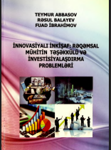 İnnovasiyalı inkişaf: rəqəmsal mühitin təşəkkülü və investisiyalaşdırma problemləri