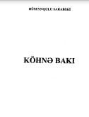 KÖHNƏ BAKI