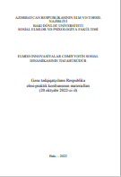 Elmdə innovasiyar cəmiyyətin sosial sosial dinamiksaının təzahürüdür Gənc tədqiqatçıların Respublika elmi-praktik konfransının materialları (20 oktyabr 2022-ci il)