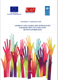 AZƏRBAYCANDA QADINLARIN İŞTİRAKÇILIĞI SAHƏSİNDƏ MÖVCUD VƏZİYYƏTİN QİYMƏTLƏNDİRİLMƏSİ