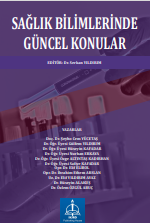 SAĞLIK BİLİMLERİNDE  GÜNCEL KONULAR